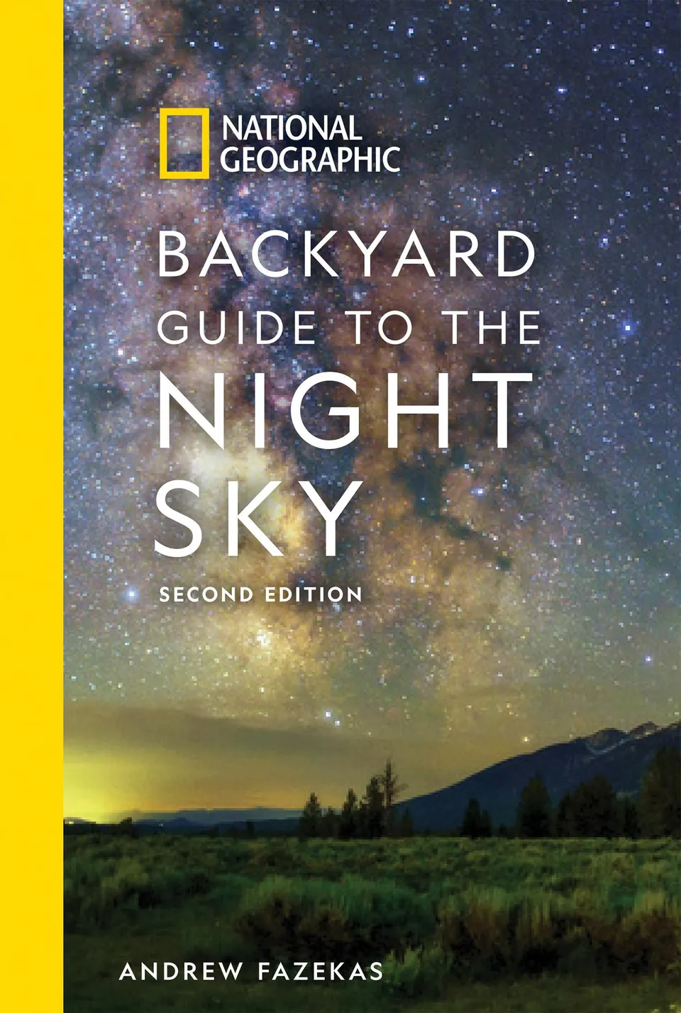 National Geographic – Libri Backyard Guide Night Sky 2nd Edition guida