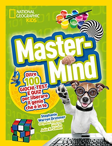 National Geographic Kids – Libri Master Mind. Piu' di cento giochi, test e puzzle libro
