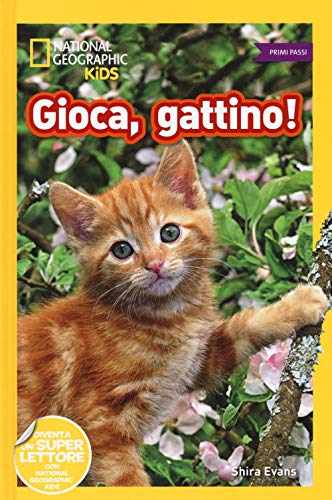 National Geographic Kids – Libri Gioca, gattino! Primi passi libro illustrato