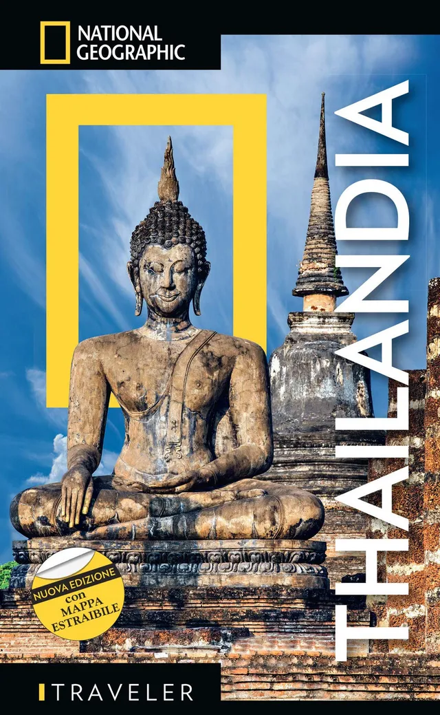 National Geographic Le Guide Traveler di National Geographic TravelGuide Thailandia guida turistica