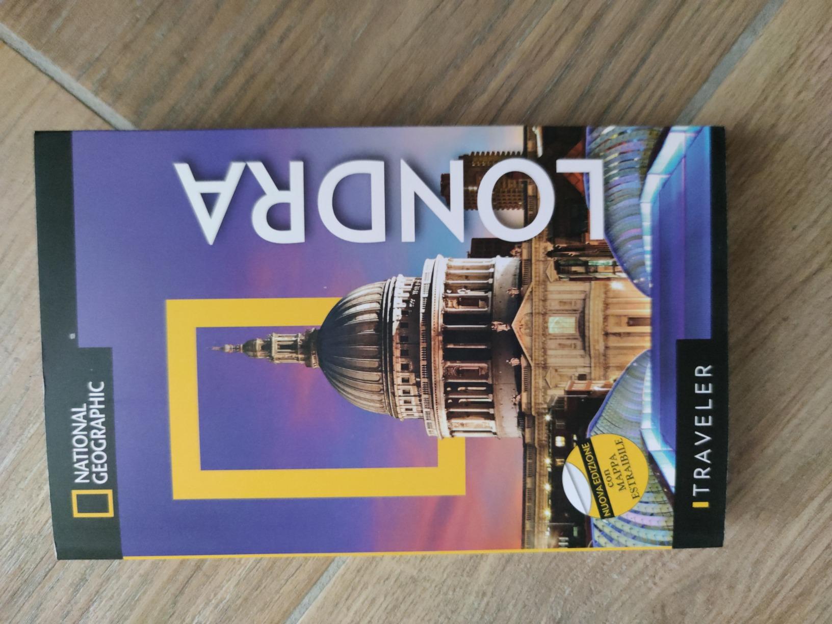 National Geographic Le Guide Traveler di National Geographic Londra guida turistica