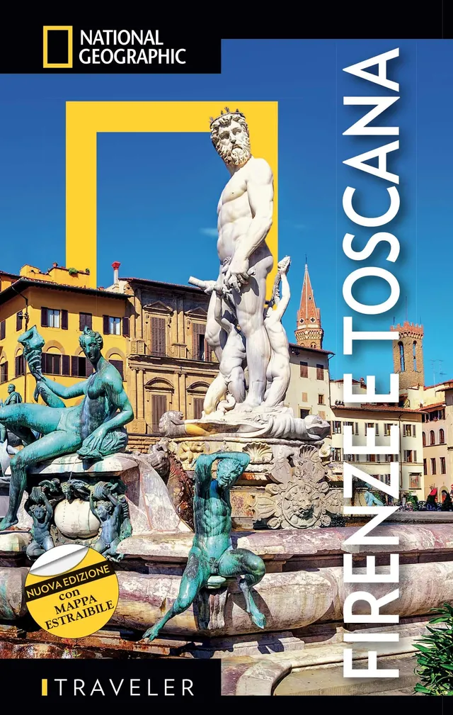 National Geographic Le Guide Traveler di National Geographic Firenze guida turistica nuova edizione