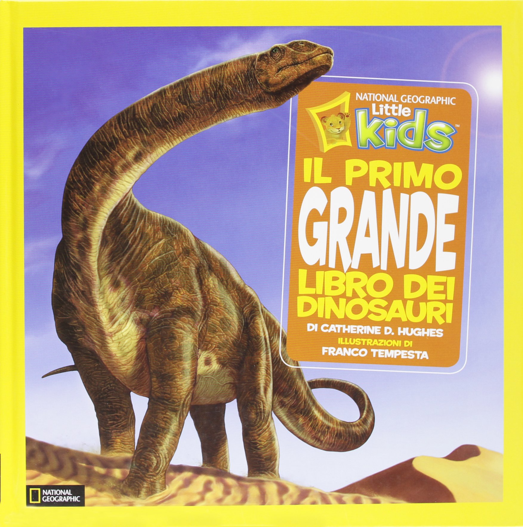 National Geographic Kids – Libri Il primo grande libro dei dinosauri libro illustrato