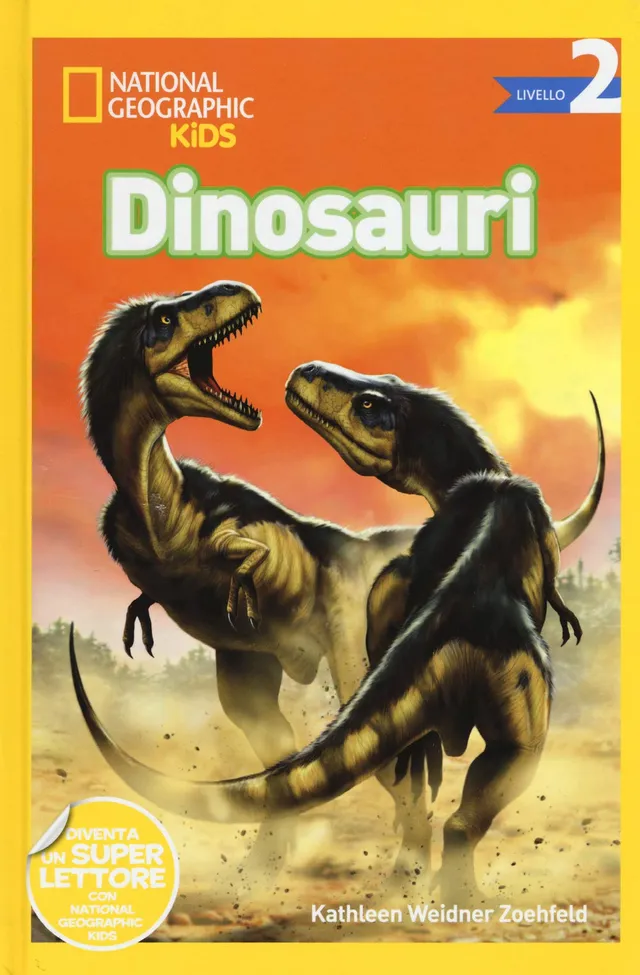National Geographic Kids – Libri Dinosauri Livello 2 libro