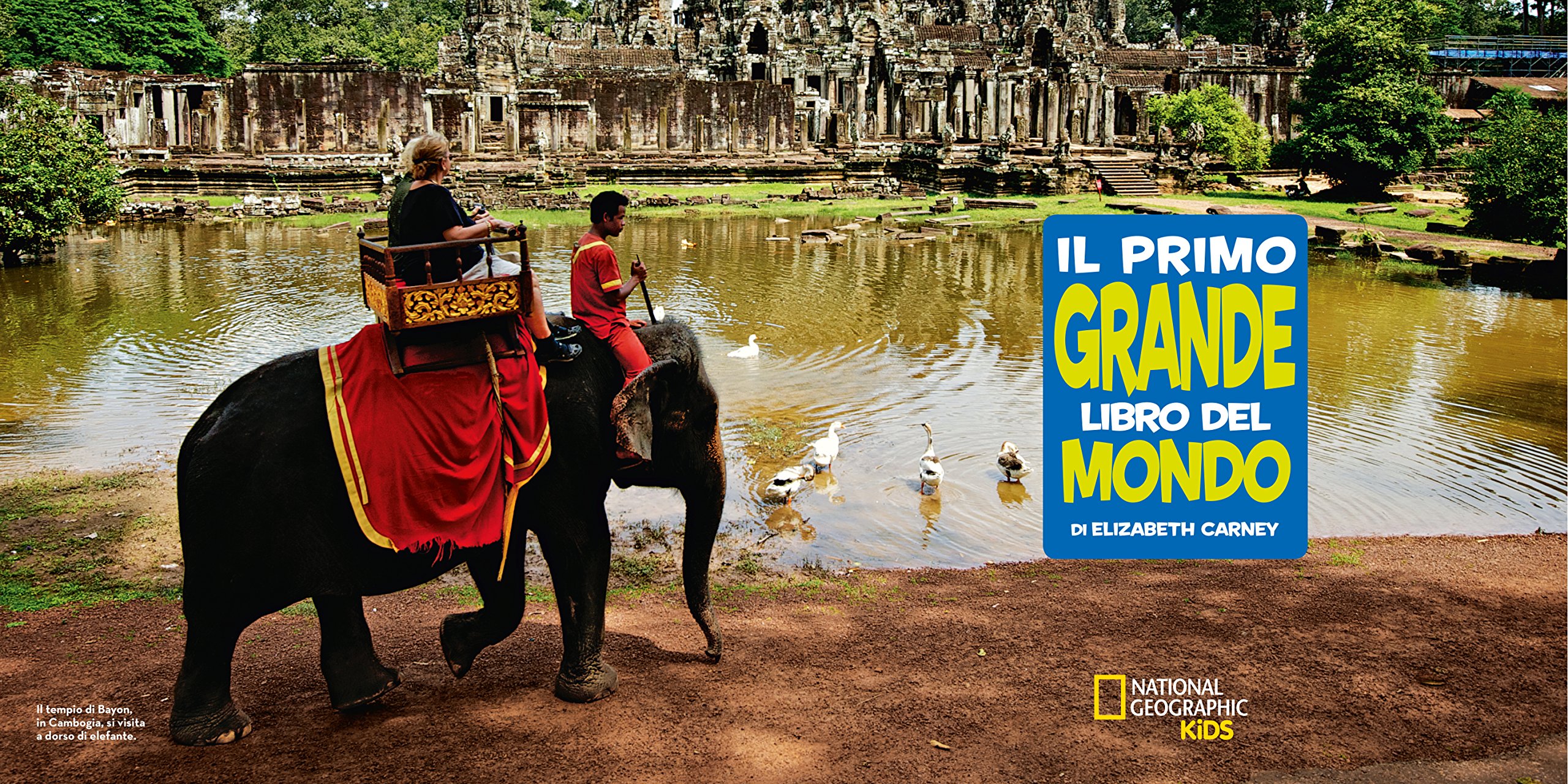 National Geographic Kids – Libri Il primo grande libro del mondo a colori