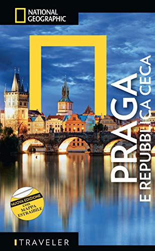 National Geographic Le Guide Traveler Praga e Repubblica Ceca guida con mappa estraibile
