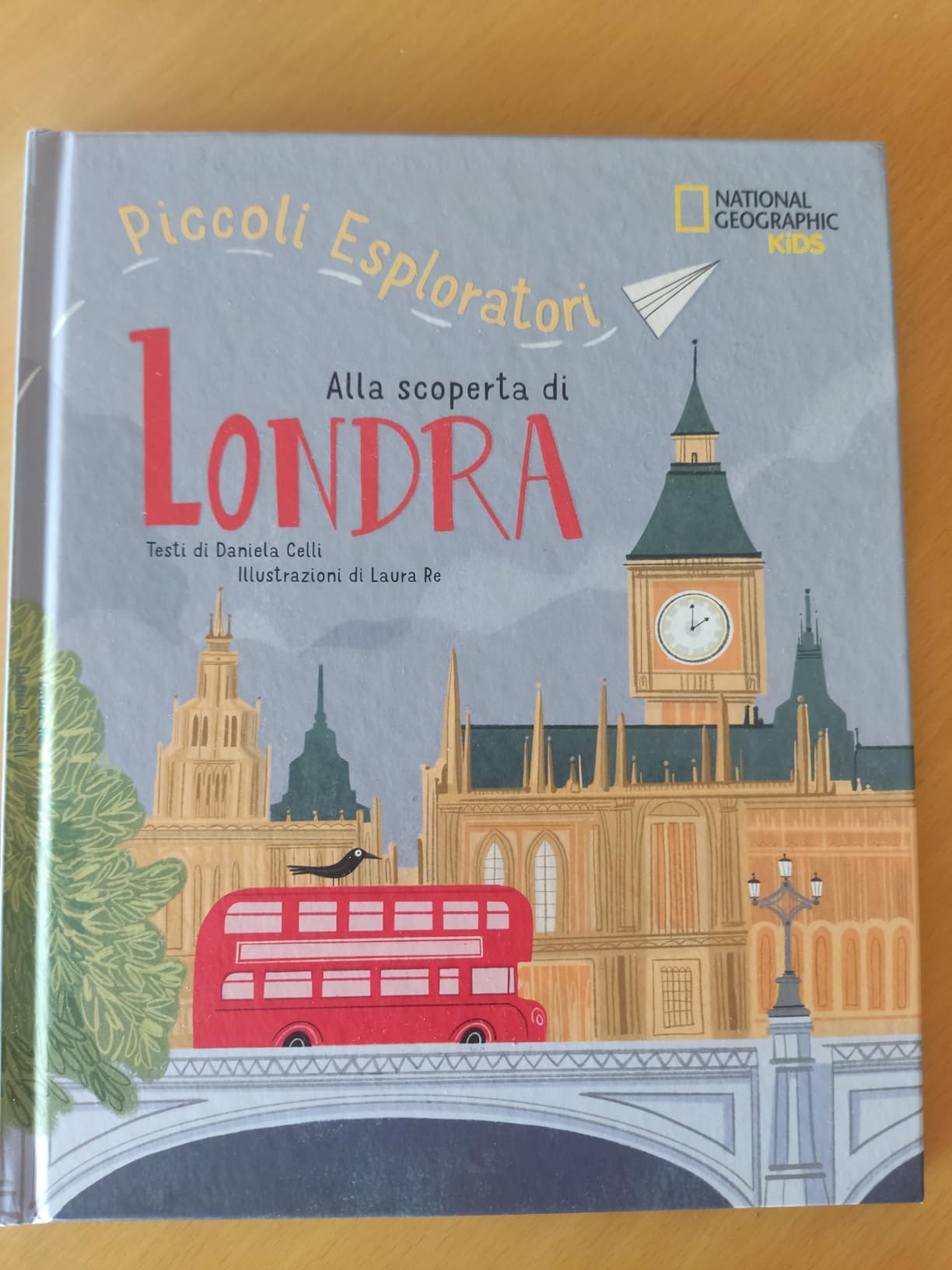 National Geographic Kids – Libri Piccoli Esploratori Alla scoperta di Londra libro