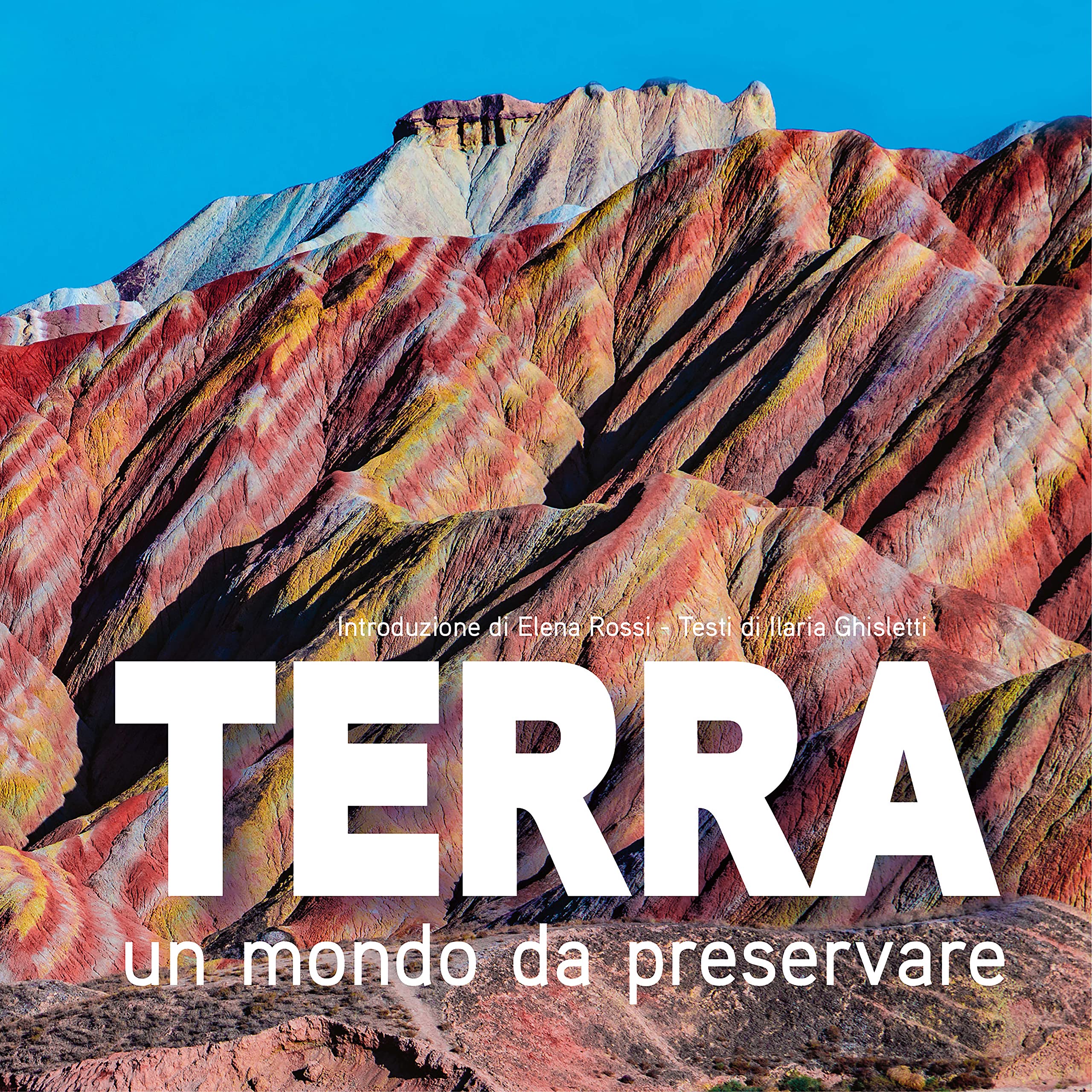 National Geographic National Geographic – Libri Terra. Un mondo da preservare libro a colori