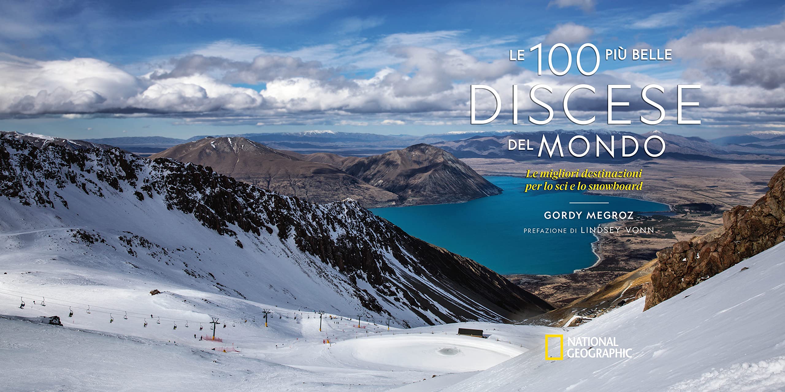 National Geographic – Libri Le 100 più belle discese del mondo libro a colori