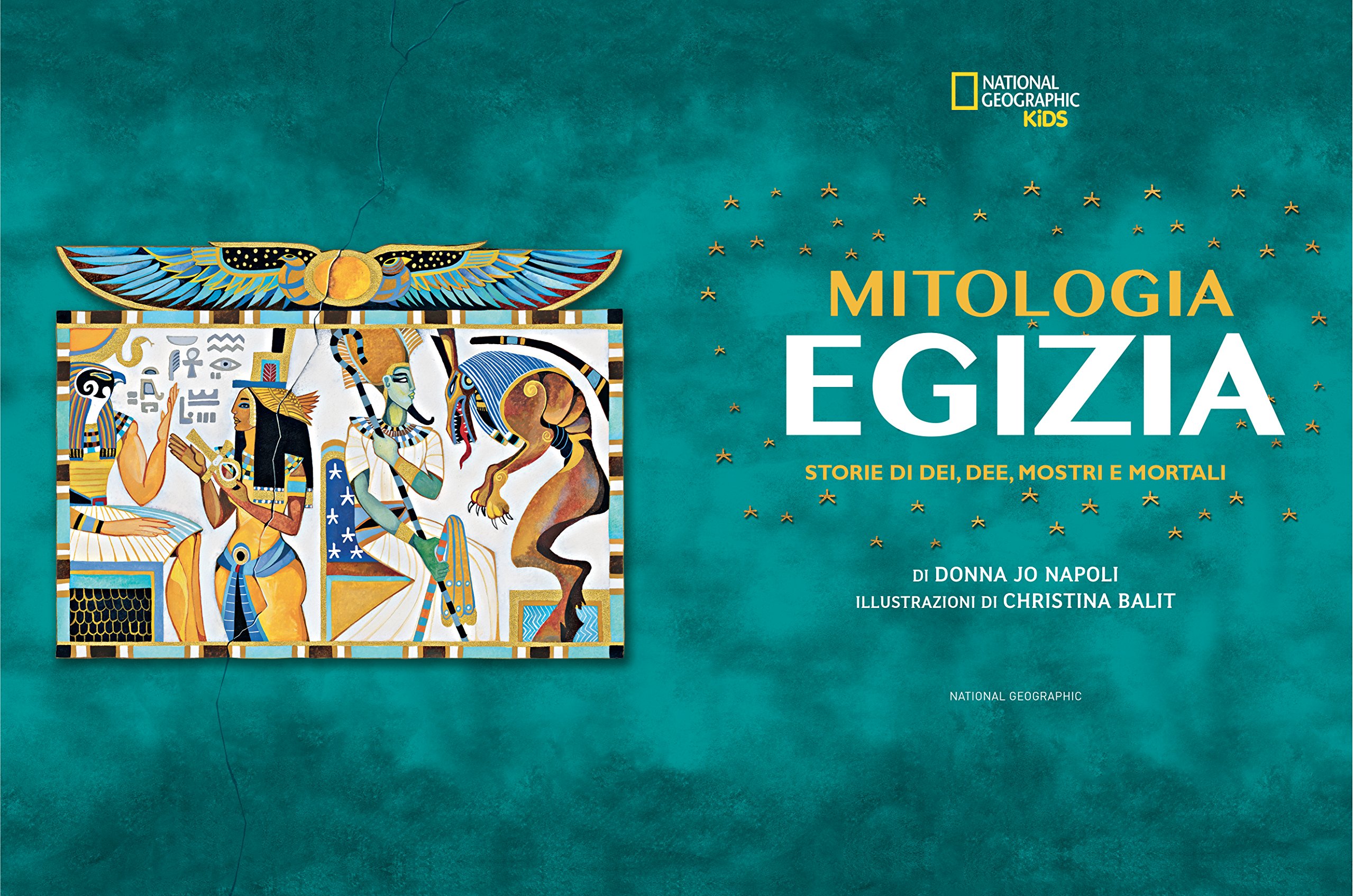 National Geographic Kids – Libri La mitologia egizia libro per bambini
