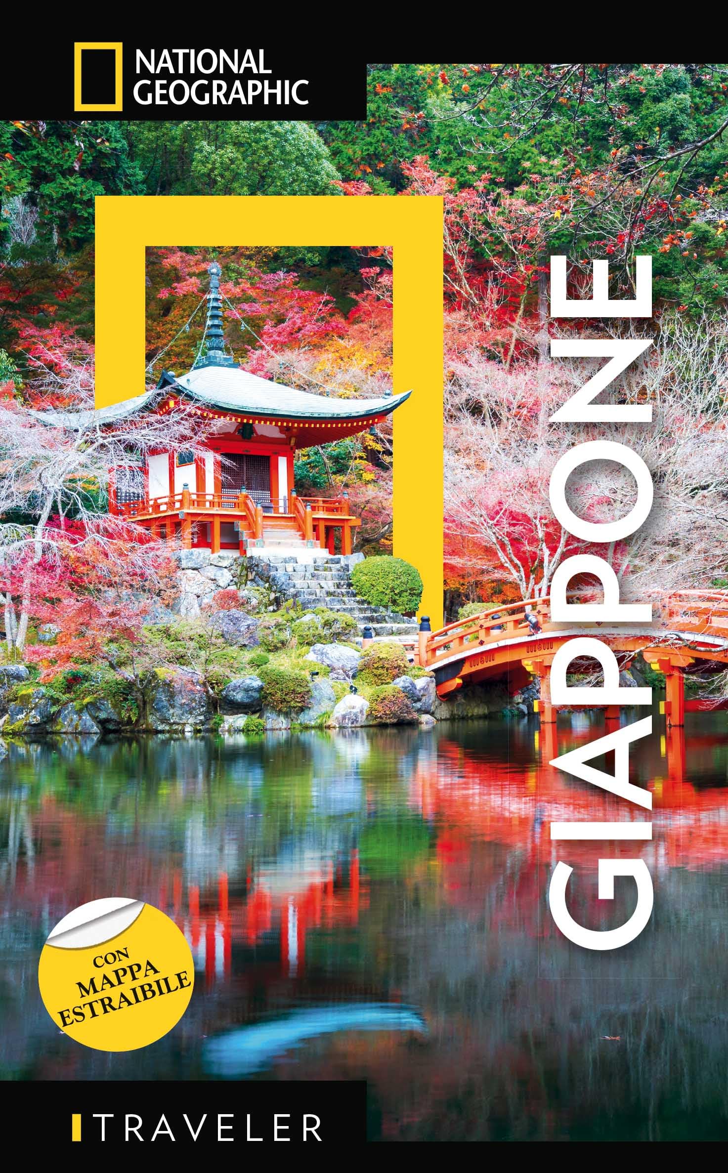 National Geographic Le Guide Traveler di National Geographic Giappone guida con mappa estraibile