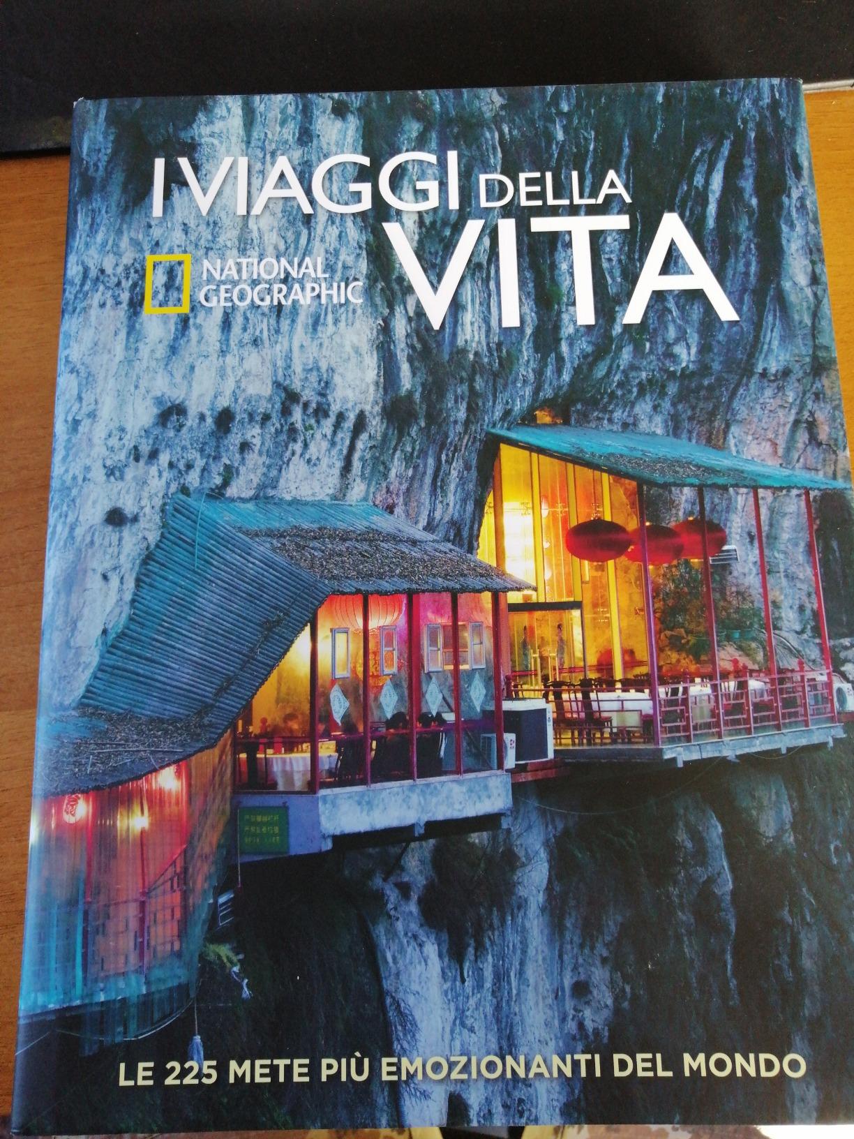 National Geographic – Libri I viaggi della vita libro 225 mete