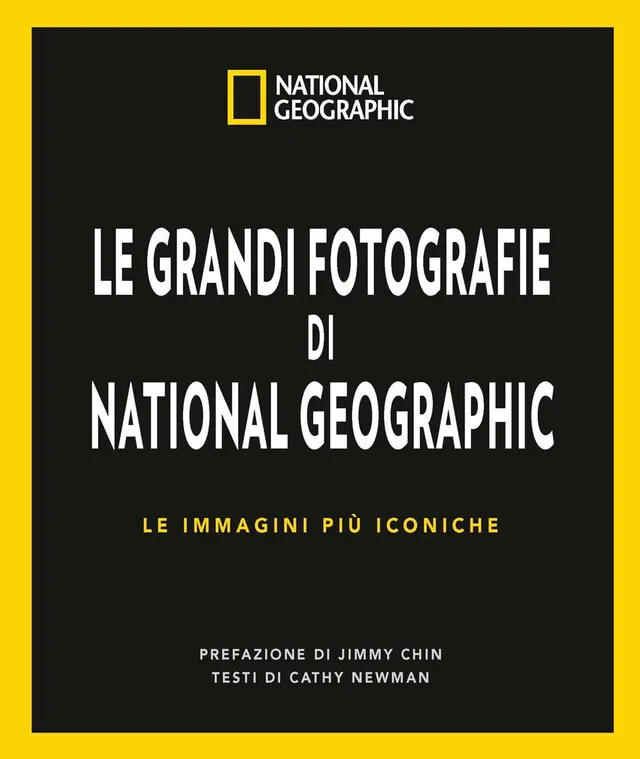 National Geographic – Libri Le grandi fotografie di National Geographic libro