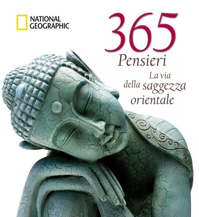 National Geographic Kids Libri 365 pensieri. La via della saggezza orientale libro a colori