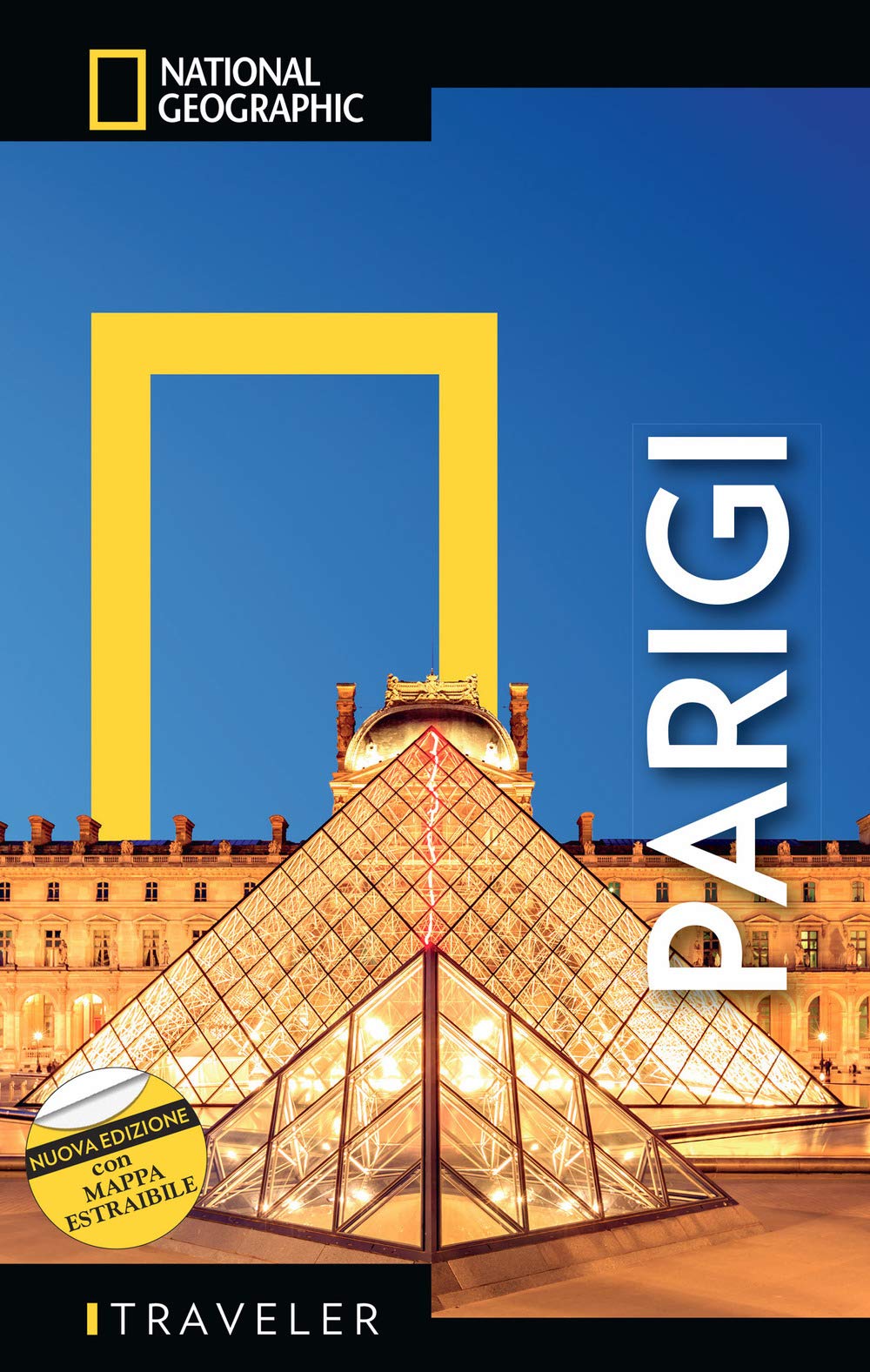 National Geographic Le Guide Traveler di National Geographic Parigi guida turistica