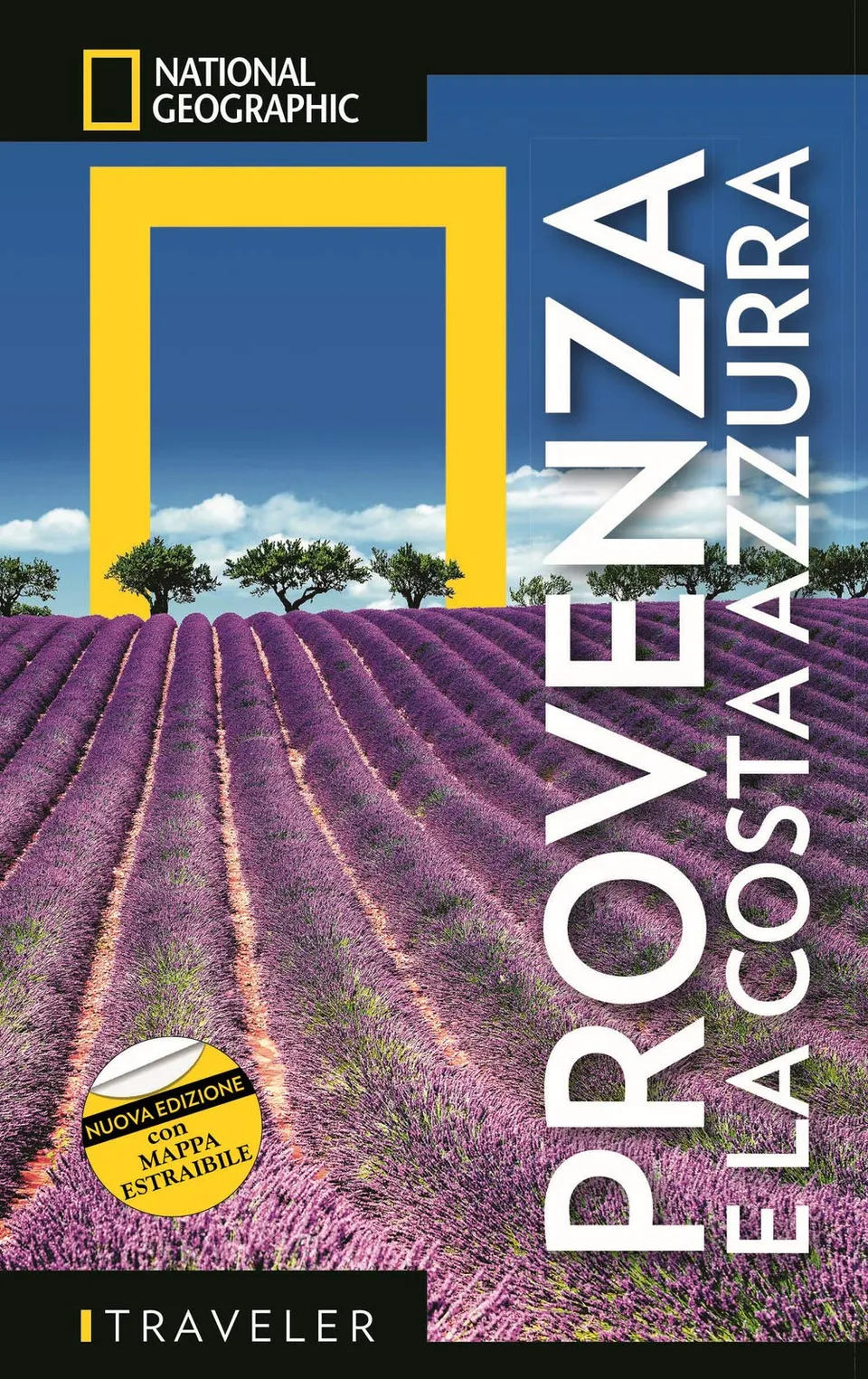 National Geographic Le Guide Traveler di National Geographic Provenza e Costa Azzurra guida