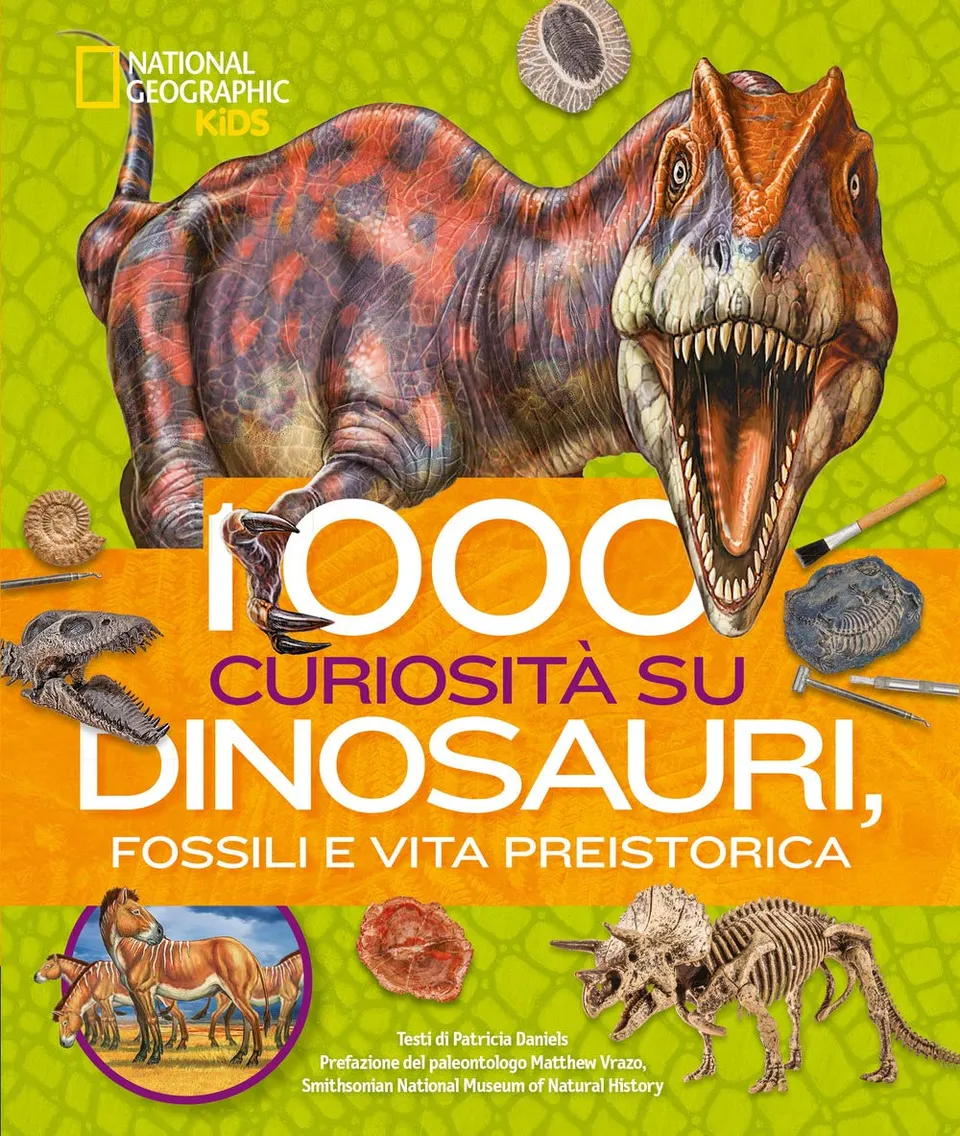 National Geographic Kids – Libri 1000 curiosità su dinosauri, fossili e vita preistorica libro