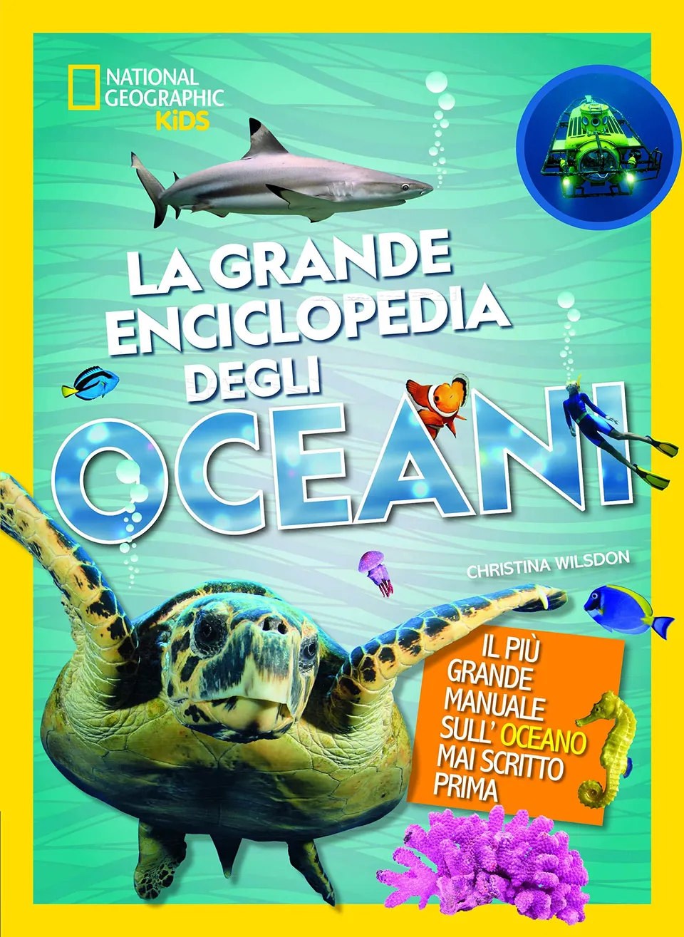 National Geographic Kids – Libri Enciclopedia Oceani libro illustrato