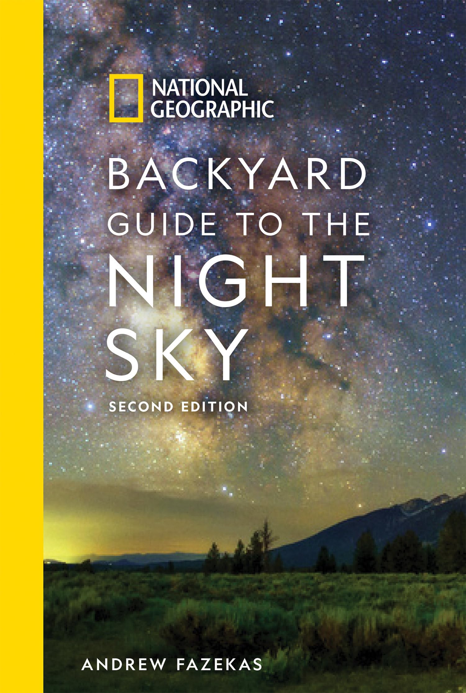 National Geographic – Libri Backyard Guide Night Sky 2nd Edition guida