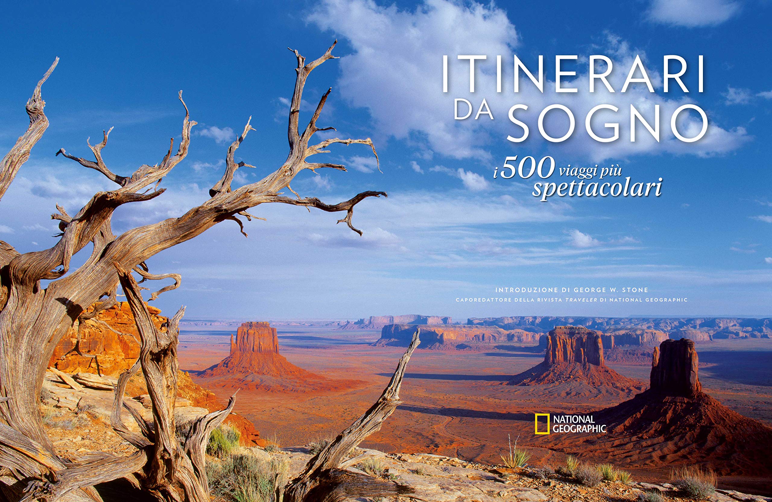 National Geographic – Libri Itinerari da sogno. I 500 viaggi più spettacolari libro