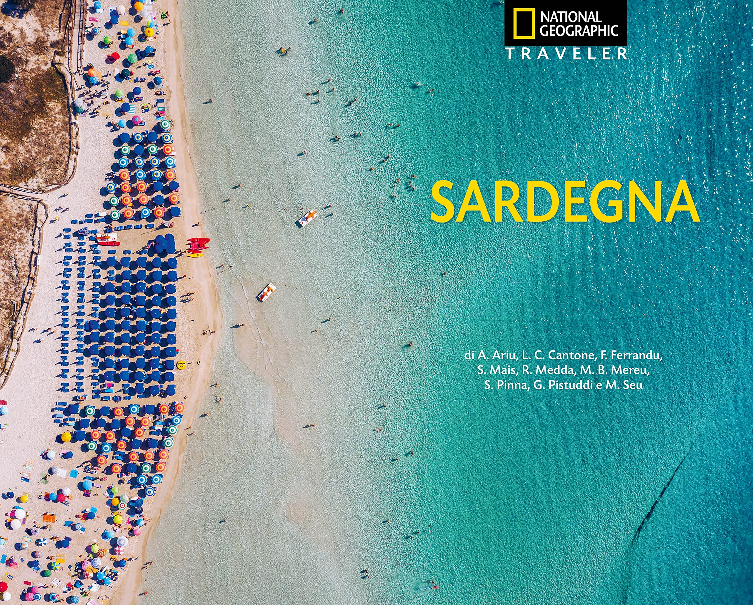 National Geographic Le Guide Traveler di National Geographic Sardegna guida turistica