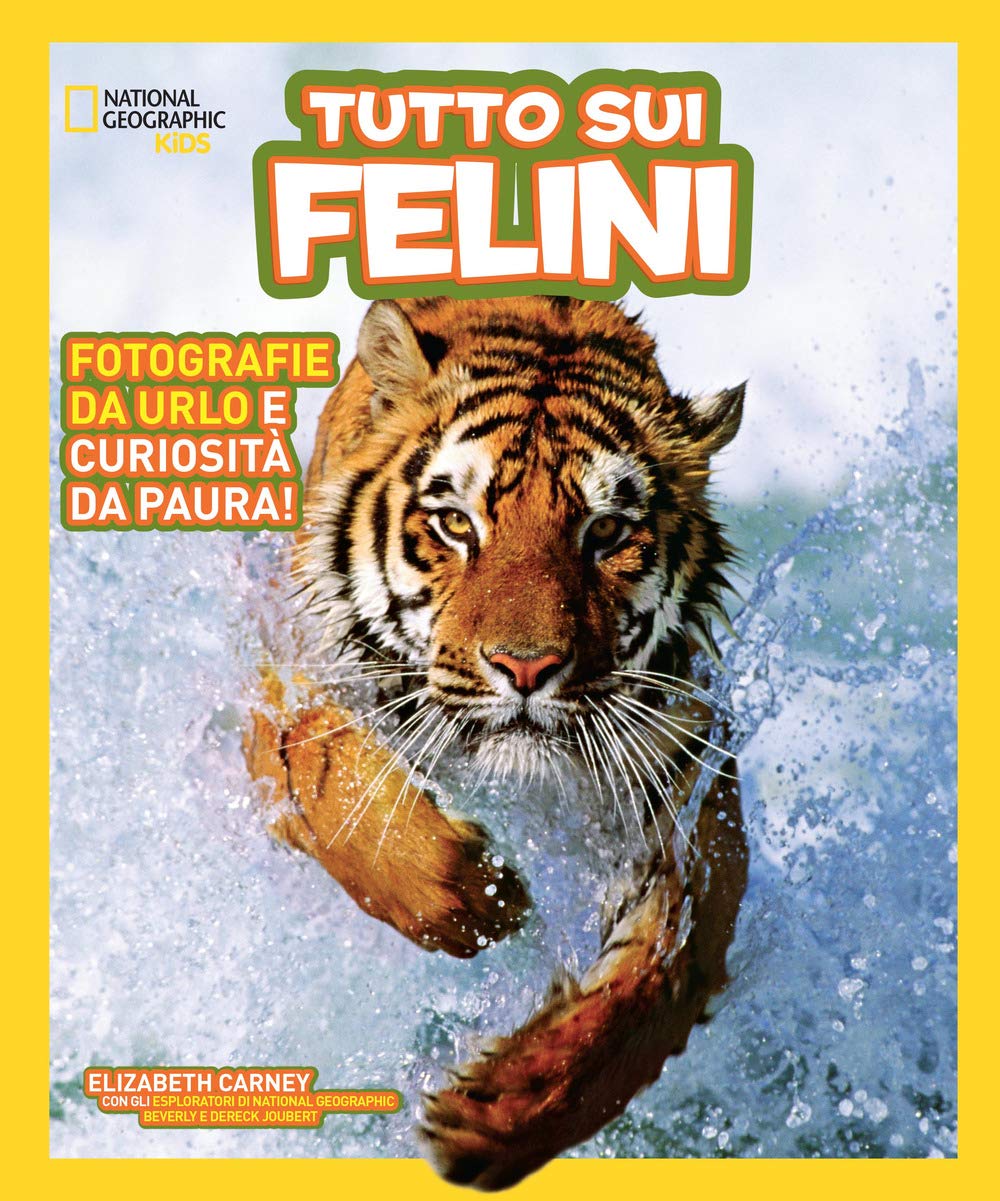 National Geographic Kids Tutto sui felini libro edizione a colori
