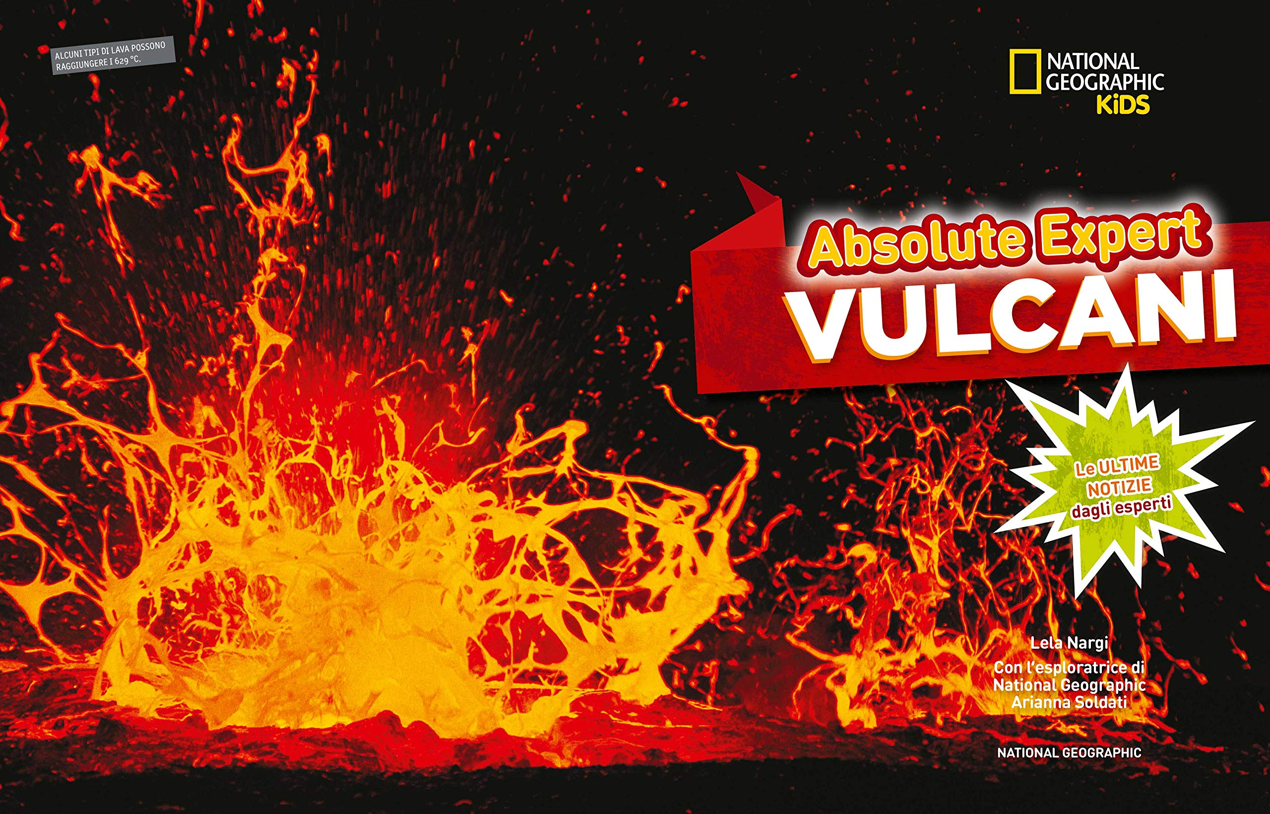 National Geographic Kids – Libri Vulcani. Absolute expert libro