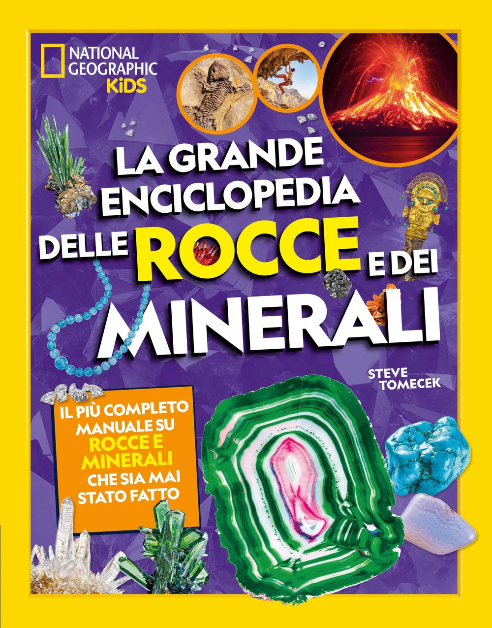 National Geographic Kids – Libri La grande enciclopedia delle rocce e dei minerali libro