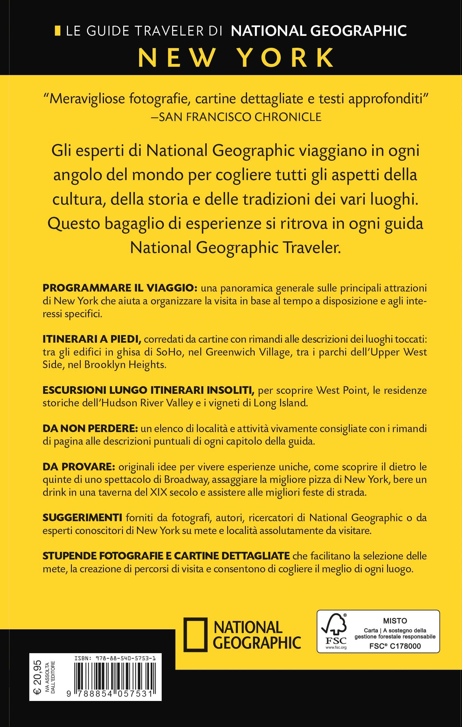 National Geographic Le Guide Traveler di National Geographic New York. Con mappa estraibile guida