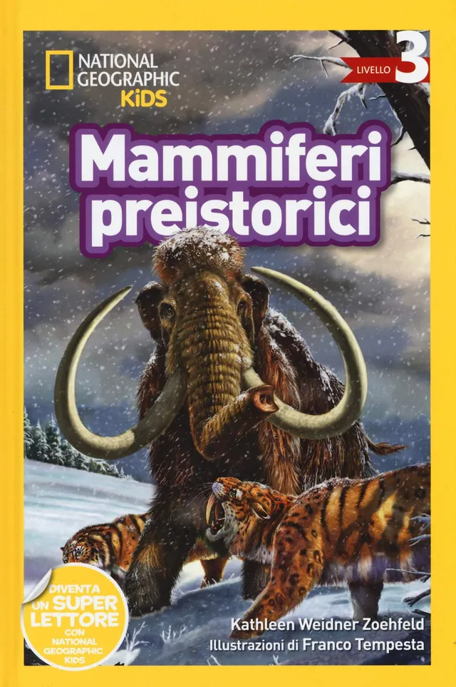 National Geographic Kids – Libri Mammiferi preistorici Livello 3 libro