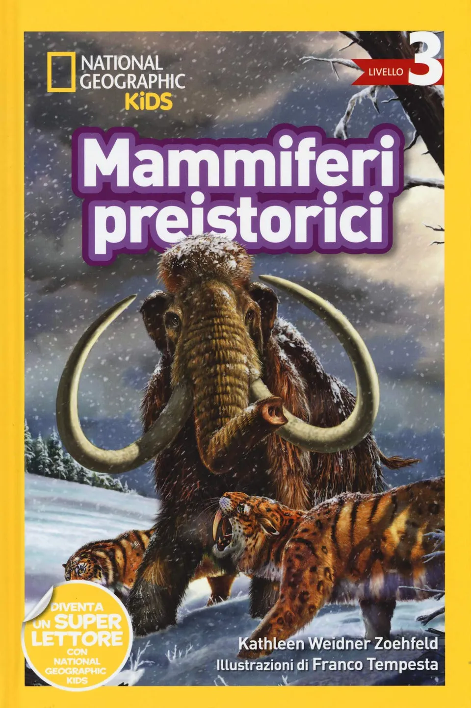 National Geographic Kids – Libri Mammiferi preistorici Livello 3 libro