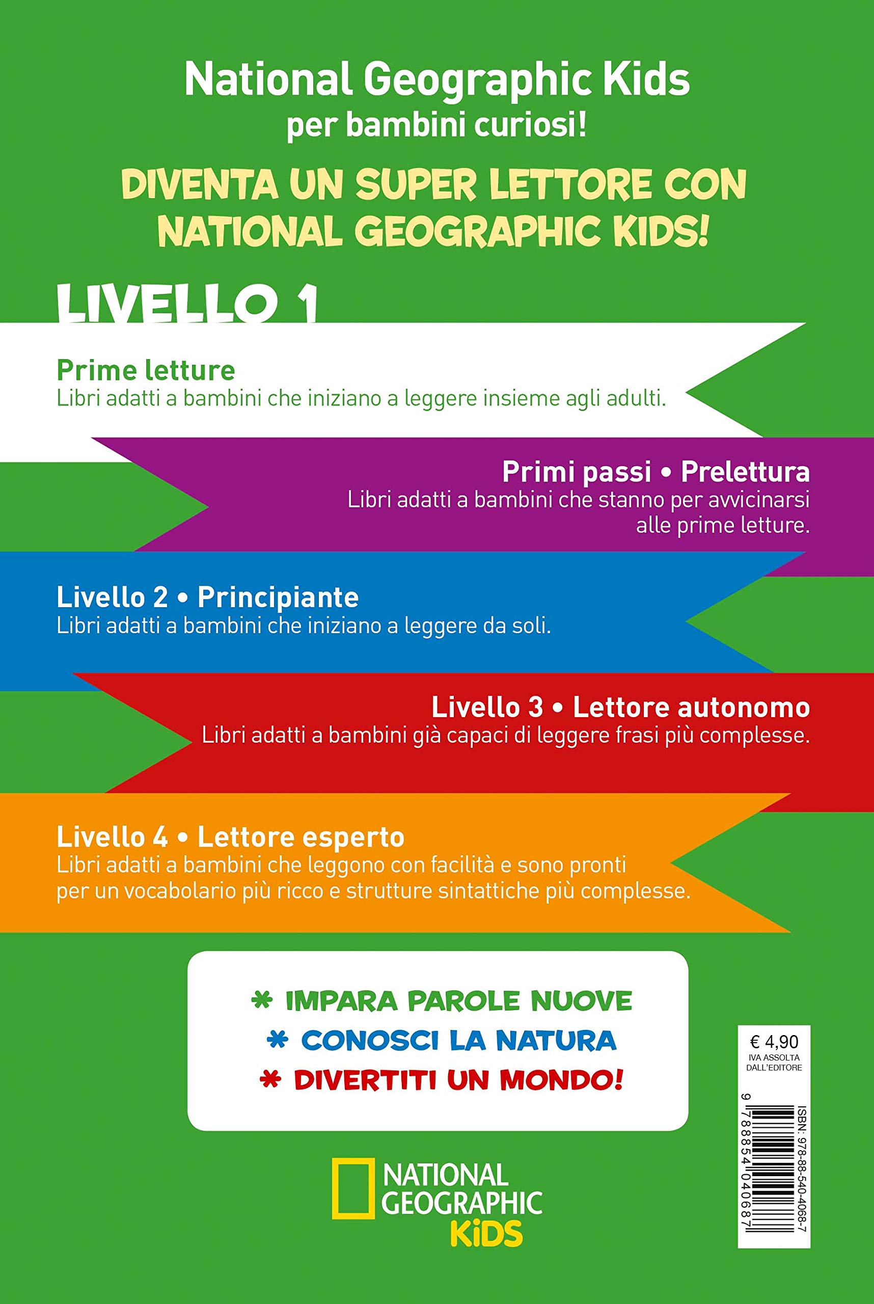 National Geographic Kids – Libri Da girino a rana. Come si trasformano gli animali. Livello 1. Diventa un super lettore libro a colori