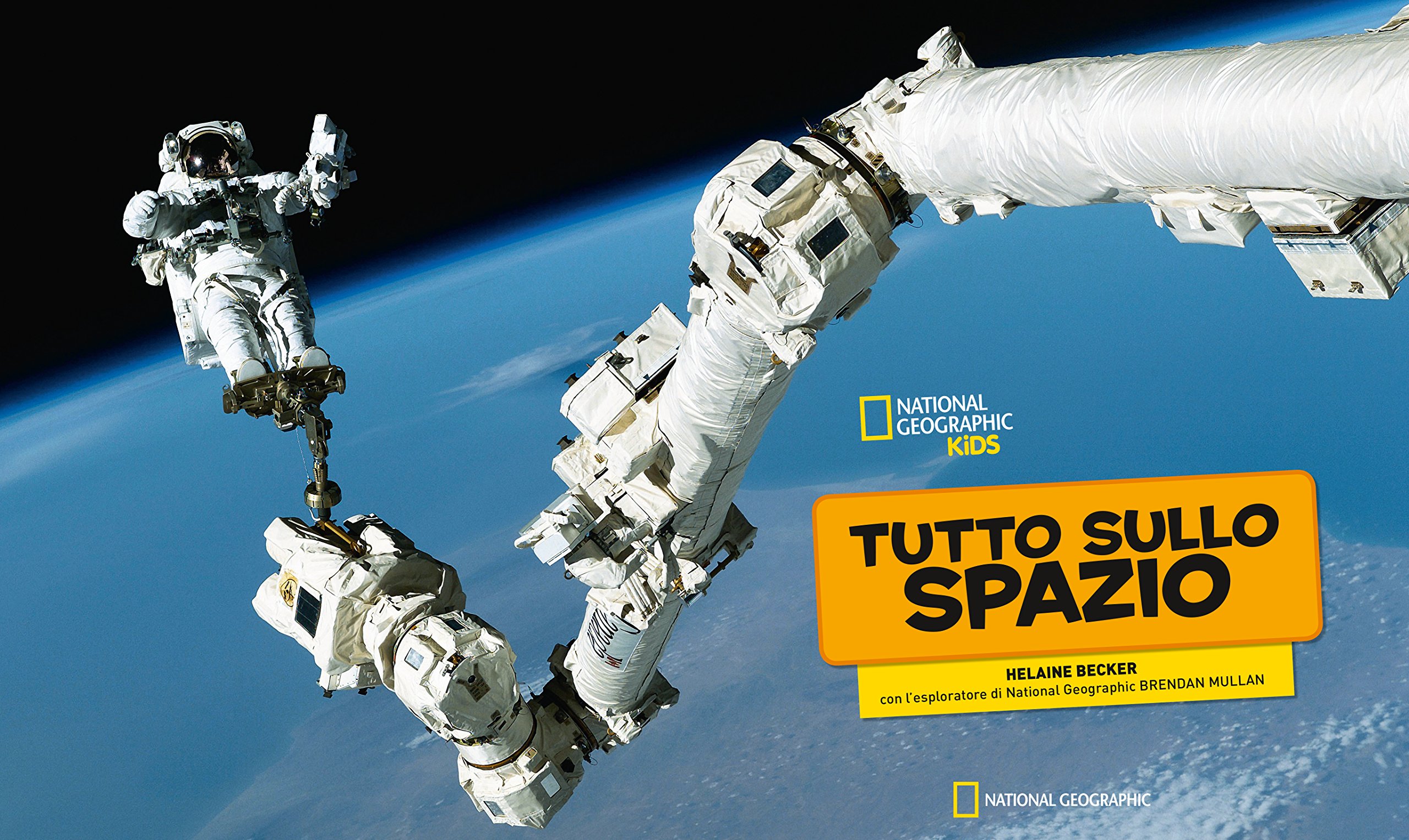National Geographic Kids – Libri Tutto sullo spazio. Ediz. a colori libro