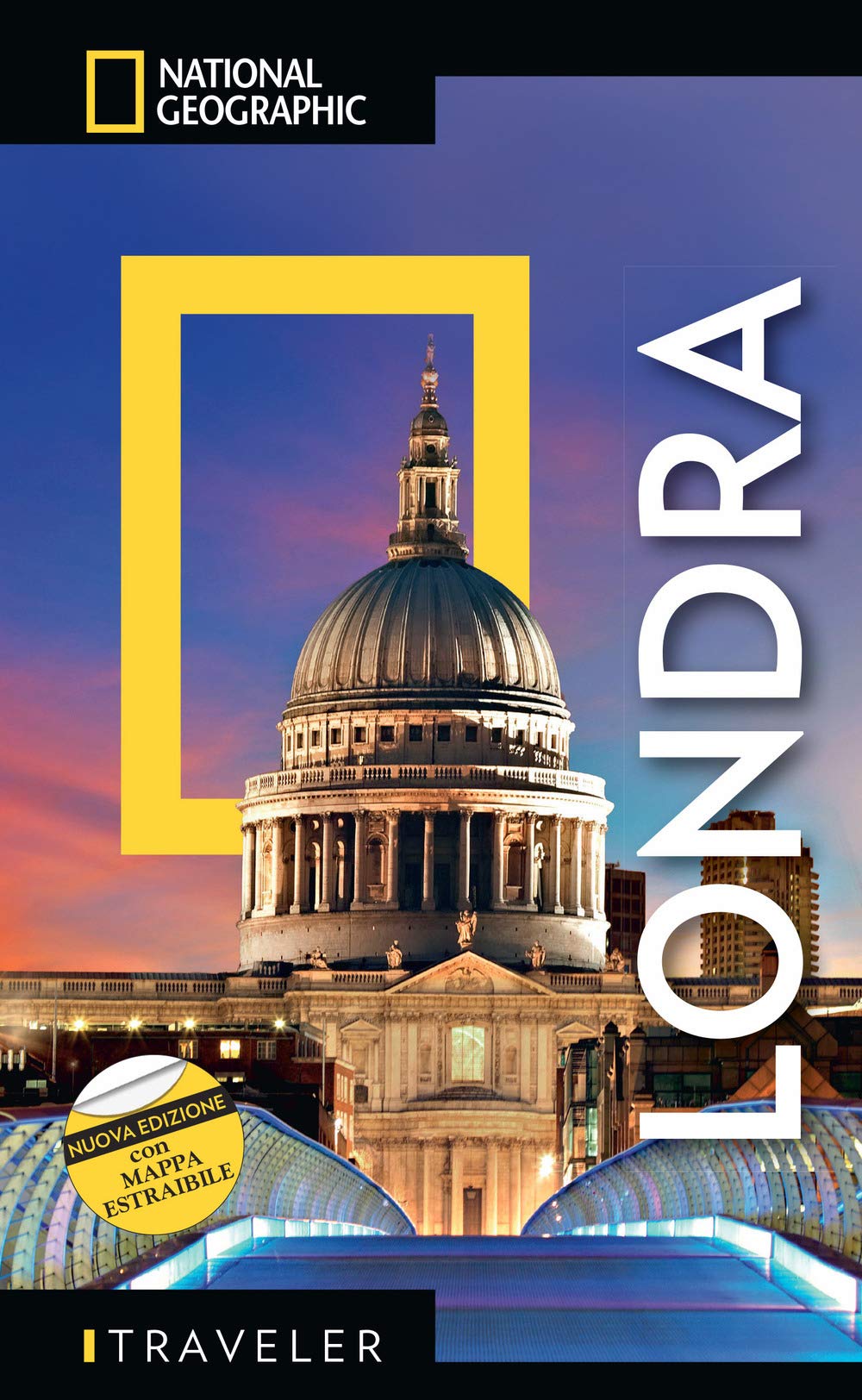 National Geographic Le Guide Traveler di National Geographic Londra guida turistica