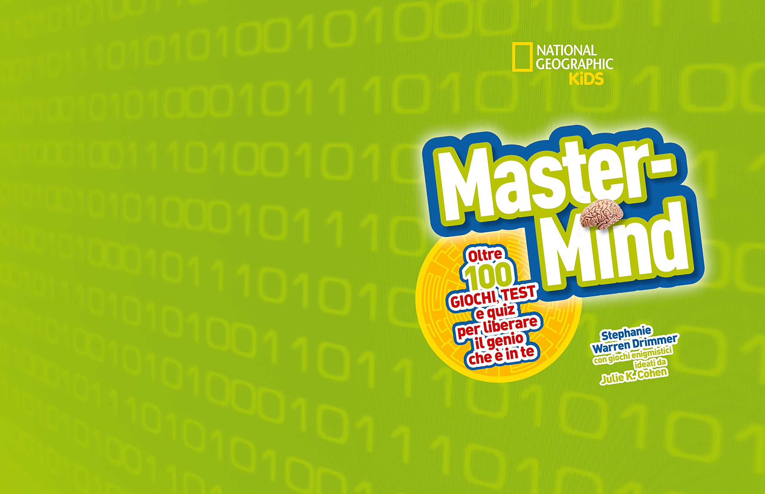 National Geographic Kids – Libri Master Mind. Piu' di cento giochi, test e puzzle libro