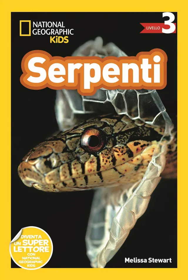 National Geographic Kids – Libri Serpenti. Livello 3 libro lettura
