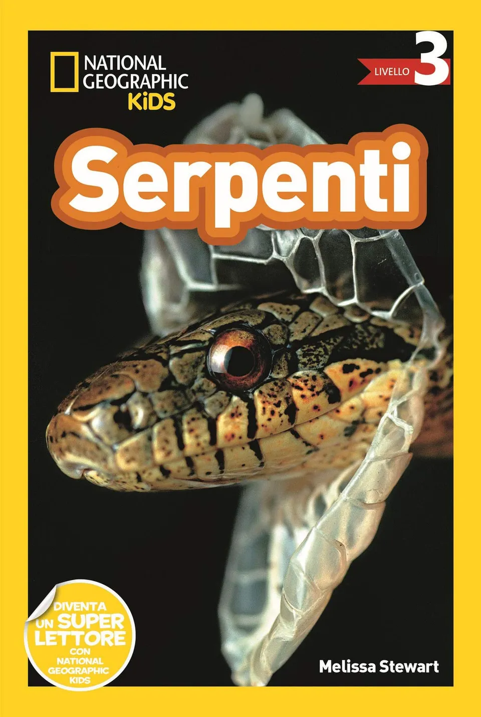 National Geographic Kids – Libri Serpenti. Livello 3 libro lettura