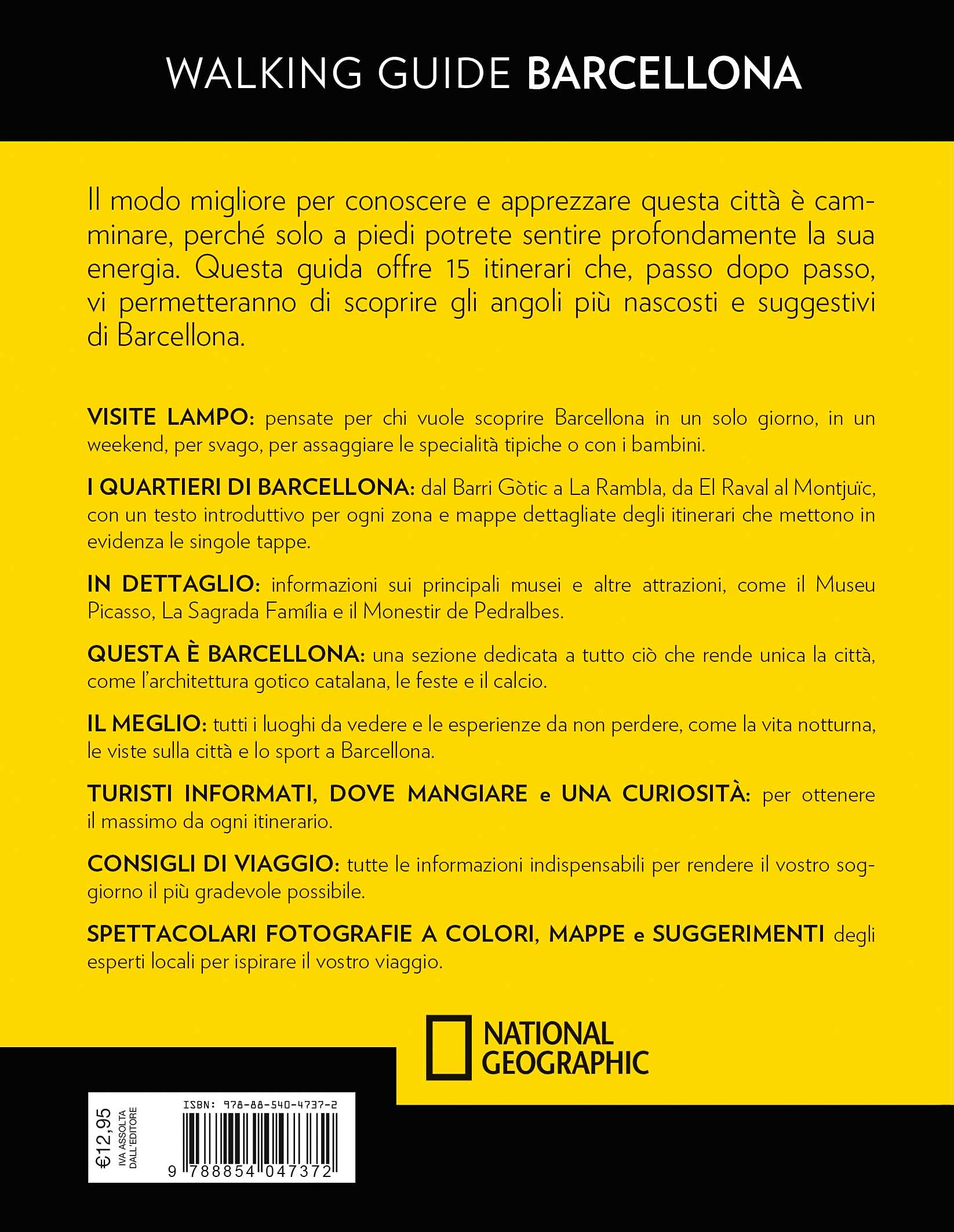 National Geographic Le Guide Traveler di National Geographic Walking Guide Barcellona guida a piedi