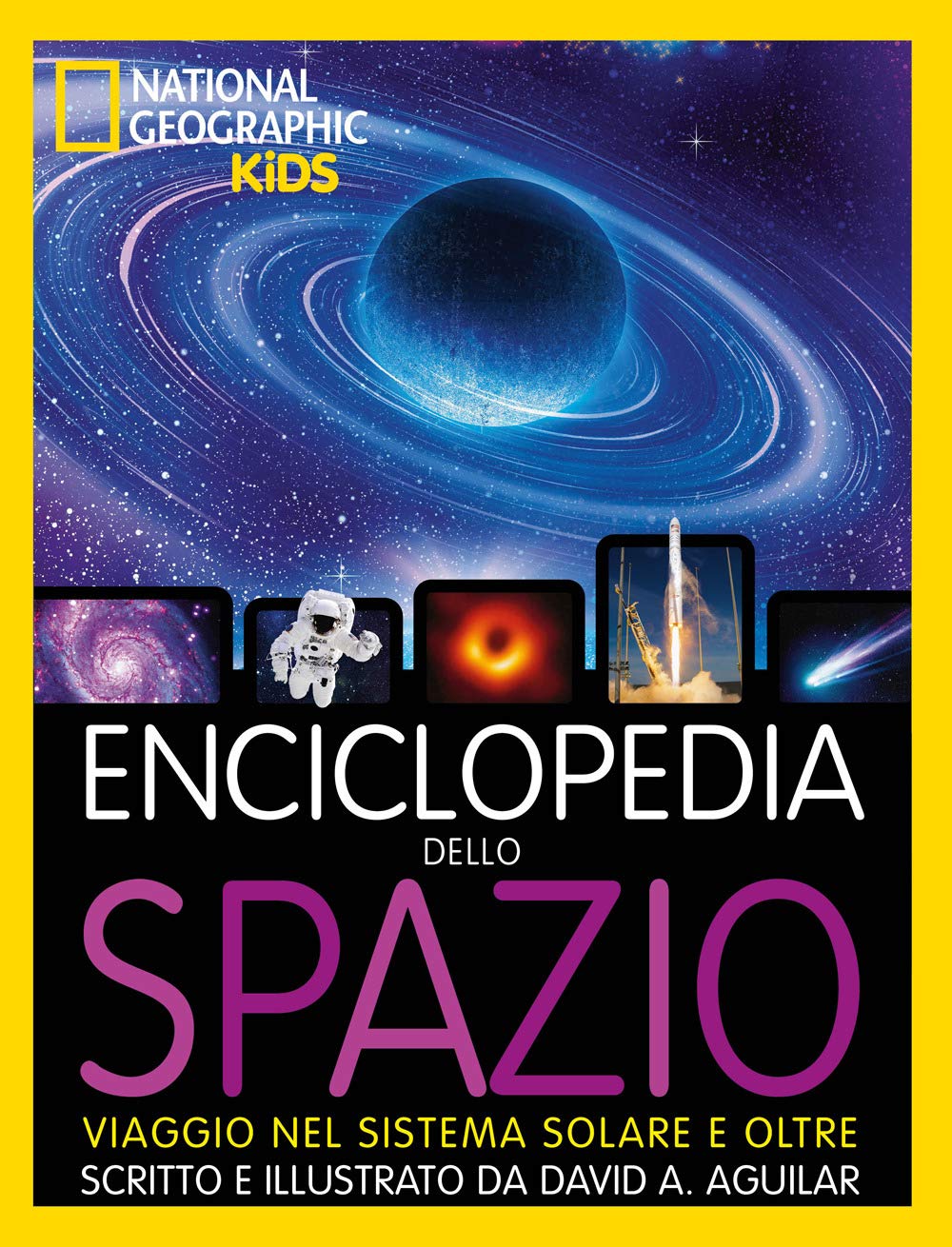 National Geographic National Geographic Kids – Libri Enciclopedia dello Spazio libro illustrato
