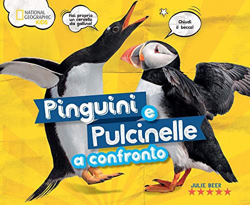 National Geographic Kids – Libri Pinguini e pulcinelle a confronto libro