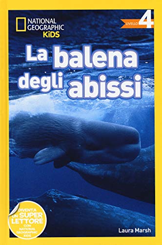 National Geographic Kids – Libri Balene. Livello 4 libro a colori